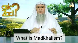 What is Madkhalism Who are the Madkhali  Assim al hakeem [upl. by Esiuole458]