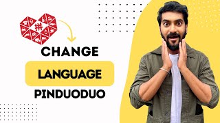 How to Change Language on Pinduoduo Best Method [upl. by Leima]