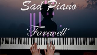 Sad Piano Music Farewell Extremely Sad [upl. by Burnham]