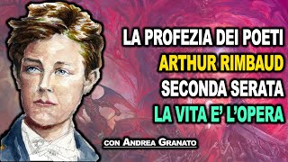 Arthur RIMBAUD unesistenza che diventa poesia [upl. by Riplex]