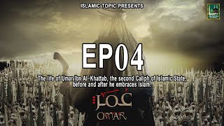 Omar RA EP04 Series in UrduHindi  Omar Series  ISLAMIC TOPIC [upl. by Pinette]