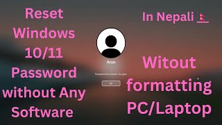 Reset Windows 1011 Password Without Software or Resetting PC  Works on Any Laptop  In Nepali 🇳🇵 [upl. by Ahseikal350]