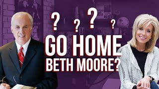 John MacArthur tells Beth Moore to quotgo homequot Drama What should we think [upl. by Cyma]