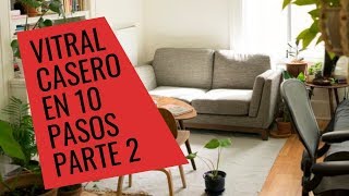 Como hacer vitrales caseros en 10 pasos parte 2  Vitrales Caralesa [upl. by Surtemed]