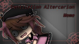 Ventilation Altercation Meme But Its Me amp My Best Friends • Original Concept [upl. by Bourne679]