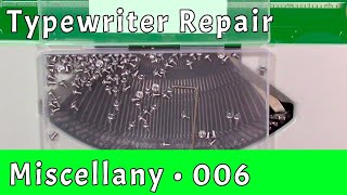 Miscellany 6 — Typewriter replacement screw [upl. by Faria772]