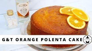 GampT Orange Polenta Cake  The Gintern [upl. by Odnuges]