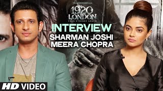 1920 LONDON  Sharman Joshi amp Meera Chopra Exclusive Interview  TSeries [upl. by Lrigybab]