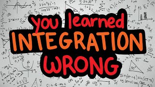 What is Integration 3 Ways to Interpret Integrals [upl. by Baxie]