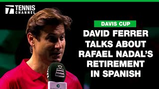 David Ferrer Shares Some Words As Rafael Nadal Retires From The Sport  2024 Davis Cup Finals [upl. by Erlin]