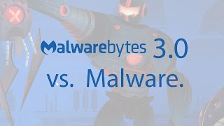 MalwareBytes 30 Review  Part 1  Malwarebytes vs Malware [upl. by Anim]