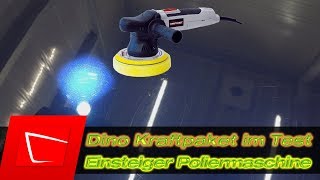 Dino Kraftpaket Exzenterpoliermaschie für Einsteiger  NICHT MEHR AKTUELL [upl. by Klayman392]