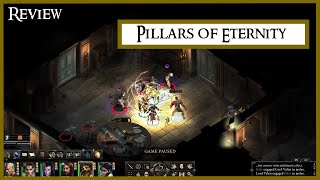 Pillars of Eternity Review In 2023 [upl. by Aldarcy]