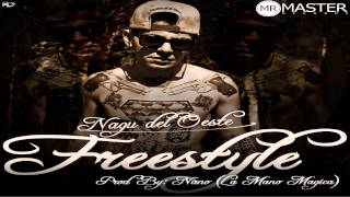 Freestyle  Nagu Del Oeste [upl. by Brianne]