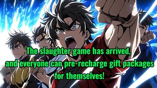 The slaughter game has arrived and everyone can prerecharge gift packages for themselves [upl. by Laersi]