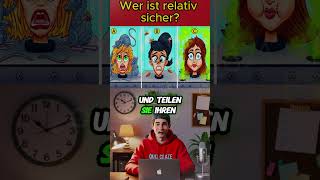 Wer ist relativ sicher  Denksportaufgabe rätsel quiz trivia [upl. by Enelehs]