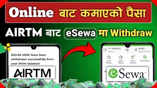 Airtm to Esewa Transfer  How To Withdraw Money From Airtm to Esewa [upl. by Zela]