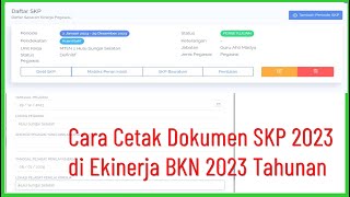 Cara Cetak Dokumen SKP 2023 di Ekinerja BKN 2023 FinalTahunan [upl. by Remlap]