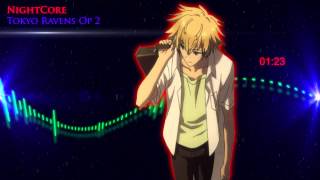 Nightcore  Tokyo Ravens Opening 2 [upl. by Marquardt]