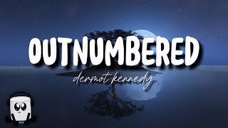 Dermot kennedy  outnumbered english lyrics [upl. by Karin]