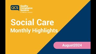 Social Care Monthly Highlights August2024 [upl. by Ilahtan]