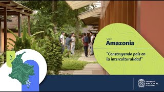 sede Amazonia Construyendo país en la interculturalidad  SomosPaís SomosUNAL [upl. by Herzel]