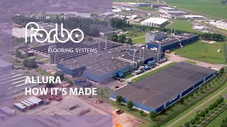 Allura LVT  How Its Made  Forbo Flooring Systems [upl. by Applegate475]