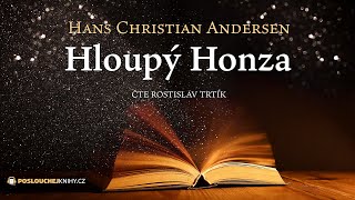 Hans Christian Andersen Hloupý Honza [upl. by Celeski]