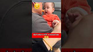 dad u tease me😆 😇🤣 funny loughing baby [upl. by Atinej]