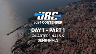 UBC Contender 2024  DAY 1 Stream 2 P1  Quarterfinals amp Semifinals [upl. by Llorrad113]