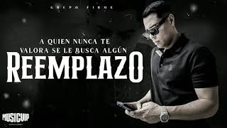 GrupoFirmeOficial  El Reemplazo  Official Video  Lyric [upl. by Ammamaria]