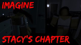 Roblox IMAGINE Stacys Chapter [upl. by Arakawa207]