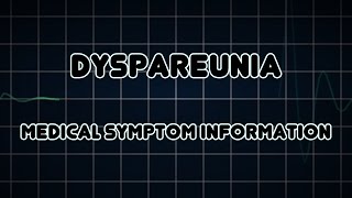 Dyspareunia Medical Symptom [upl. by Nrev7]