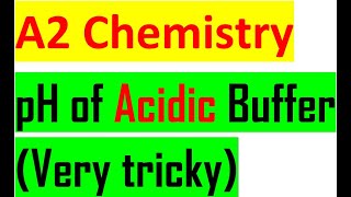 What is Buffer how to find the pH of a Buffer solution A2 Chemistry [upl. by Adnilrem]