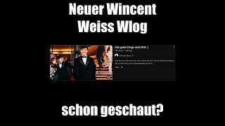 Neuer WINCENT WEISS Wlog wincentweiss [upl. by Rockefeller]