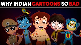 क्यों Indian Cartoon Foreign Cartoons से खराब है Why Indian Cartoon are so bad [upl. by Eanrahc]