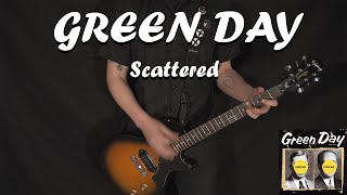 Green Day  Scattered  Guitar Cover [upl. by Lamek249]