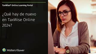 ¿Qué hay de nuevo en TaxWise Online 2024 [upl. by Nitsruk910]