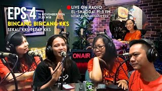 Sekali KKS tetap KKS  Podcast Bincang Bincang KKS  Episode 4  Divisi Komsel GBI Keluarga Allah [upl. by Adena]