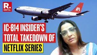 IC 814 Flight Engineer Anil Jaggia’s Daughter Reveals Ordeal says ‘My Father Was Beaten Up’ [upl. by Draillih]