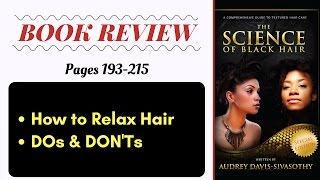 Science Black Hair Pages 193215 How to Relax Black Hair Book Review [upl. by Aicenaj422]