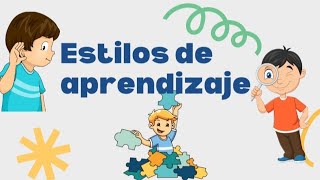 Los 3 principales ESTILOS DE APRENDIZAJEVISUALAUDITIVOKINÉSTESICO [upl. by Leirud]