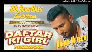 Daftar Ki Girl Yo Yo Honey Singh Instagram viral song dj love mix [upl. by Ewens916]