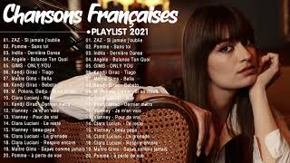 Musique Francaise 2021 ♫ Playlist Chanson Francaise 2021 [upl. by Tekla]