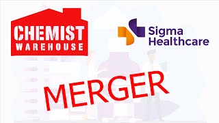 Chemist Warehouse  Sigma Healthcare Merger [upl. by Rakabuba]