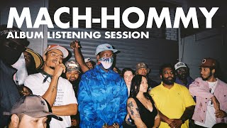 MACHHOMMY ALBUM LISTENING SESSION [upl. by Sayed]