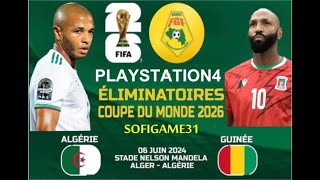 ELIMINATOIRES MONDIAL 2026  ALGERIE VS GUINÉE [upl. by Aleras]