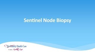 Sentinel Lymph Node Biopsy [upl. by Septima]