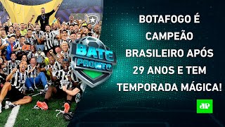 Botafogo é CAMPEÃO BRASILEIRO Gabigol SE DESPEDE do Flamengo Furacão é REBAIXADO  BATEPRONTO [upl. by Anaeirb]