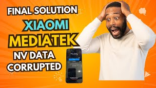 Xiaomi MTK NV data corrupted final solution  MTK NV data corrupted [upl. by Aniuqal211]